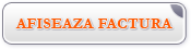 Afiseaza factura